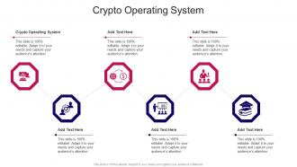 Crypto Operating System In Powerpoint And Google Slides Cpb