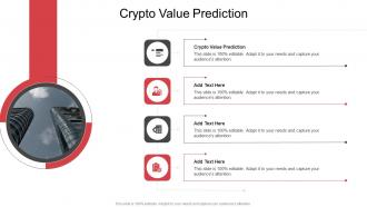 Crypto Value Prediction In Powerpoint And Google Slides Cpb