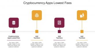 Cryptocurrency Apps Lowest Fees Ppt Powerpoint Presentation Ideas Influencers Cpb