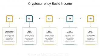 Cryptocurrency Basic Income In Powerpoint And Google Slides Cpb
