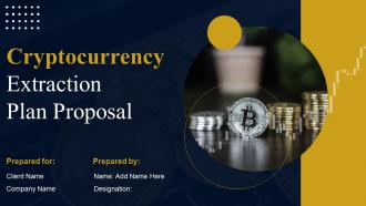 Cryptocurrency Extraction Plan Proposal Powerpoint Presentation Slides
