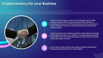 Cryptocurrency For Your Business Training Ppt