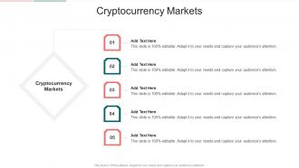 Cryptocurrency Markets In Powerpoint And Google Slides Cpb