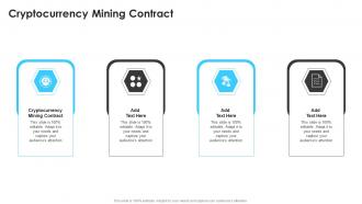 Cryptocurrency Mining Contract In Powerpoint And Google Slides Cpb