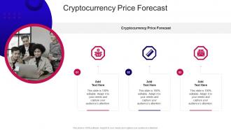 Cryptocurrency Price Forecast In Powerpoint And Google Slides Cpb
