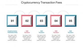 Cryptocurrency Transaction Fees Ppt Powerpoint Presentation Inspiration Elements Cpb