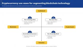 Cryptocurrency Use Cases For Segmenting Blockchain Technology