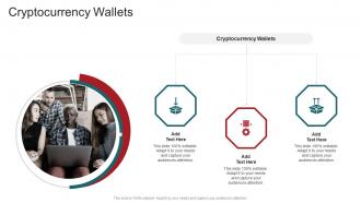 Cryptocurrency Wallets In Powerpoint And Google Slides Cpb