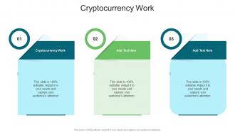 Cryptocurrency Work In Powerpoint And Google Slides Cpb