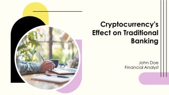 Cryptocurrencys Effect On Traditional Banking PPT Slides AT