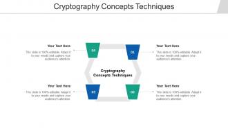 Cryptography concepts techniques ppt powerpoint presentation outline clipart images cpb