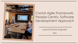 Crystal Agile Framework People Centric Software Development Approach PPT Outline AT