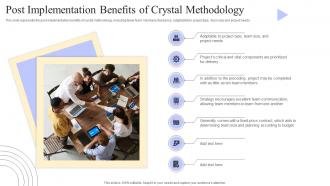 Crystal Methods Post Implementation Benefits Of Crystal Methodology Ppt File Inspiration