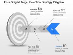 Ct four staged target selection strategy diagram powerpoint template