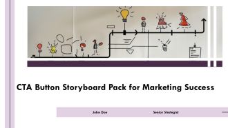 CTA Button Storyboard Pack For Marketing Success PPT Graphics AT