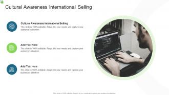 Cultural Awareness International Selling In Powerpoint And Google Slides Cpb
