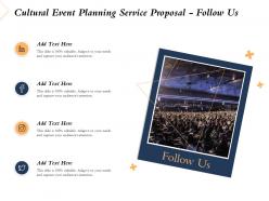 Cultural event planning service proposal follow us ppt powerpoint presentation icon