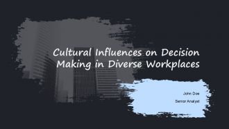 Cultural Influences On Decision Making In Diverse Workplaces PPT Template ACP