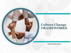 Culture Change Frameworks Communicate Vision And Strategy Information