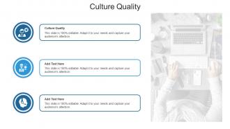 Culture Quality In Powerpoint And Google Slides Cpb