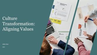 Culture Transformation Aligning Values PPT Summary AT