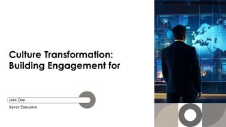 Culture Transformation Building Engagement For PPT Demonstration AT
