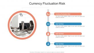 Currency Fluctuation Risk In Powerpoint And Google Slides Cpb