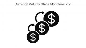 Currency Maturity Stage Monotone Icon In Powerpoint Pptx Png And Editable Eps Format