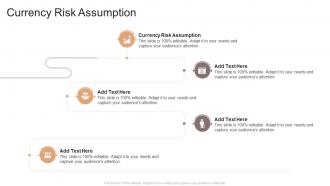 Currency Risk Assumption In Powerpoint And Google Slides Cpb