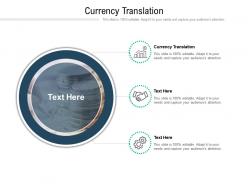 Currency translation ppt powerpoint presentation file designs download cpb