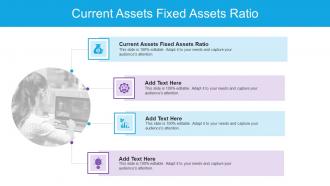 Current Assets Fixed Assets Ratio In Powerpoint And Google Slides Cpb