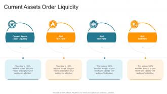 Current Assets Order Liquidity In Powerpoint And Google Slides Cpb