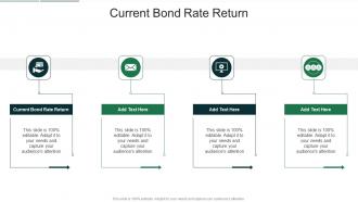 Current Bond Rate Return In Powerpoint And Google Slides Cpb