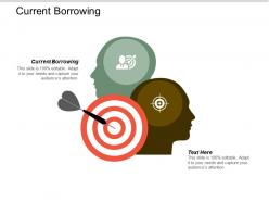 current_borrowing_ppt_powerpoint_presentation_pictures_inspiration_cpb_Slide01