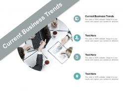 Current business trends ppt powerpoint presentation professional display cpb