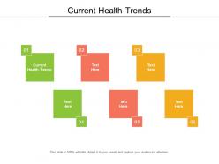 Current health trends ppt powerpoint presentation inspiration icon cpb