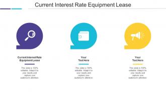 Current Interest Rate Equipment Lease Ppt Powerpoint Presentation Inspiration Picture Cpb