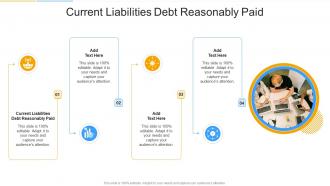 Current Liabilities Debt Reasonably Paid In Powerpoint And Google Slides Cpb