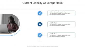 Current Liability Coverage Ratio In Powerpoint And Google Slides Cpb