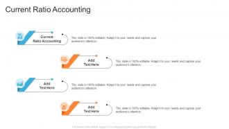 Current Ratio Accounting In Powerpoint And Google Slides Cpb