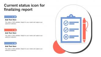 Current Status Icon For Finalizing Report