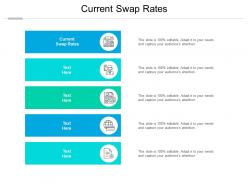 Current swap rates ppt powerpoint presentation file clipart cpb