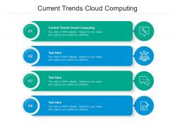 Current trends cloud computing ppt powerpoint presentation icon file formats cpb