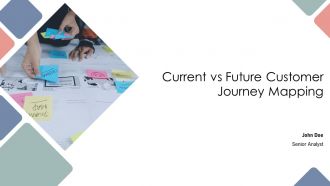 Current Vs Future Customer Journey Mapping PPT Information AT