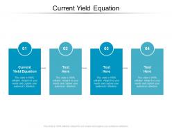 Current yield equation ppt powerpoint presentation model styles cpb