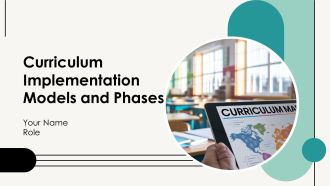 Curriculum Implementation Models And Phases PPT Graphics AT
