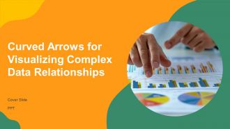 Curved Arrows For Visualizing Complex Data Relationships PPT Outline AT