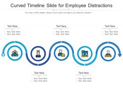 Curved timeline slide for employee distractions infographic template
