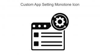Custom App Setting Monotone Icon In Powerpoint Pptx Png And Editable Eps Format