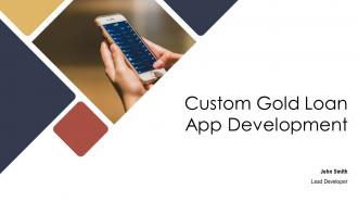 Custom Gold Loan App Development PPT Information ACP